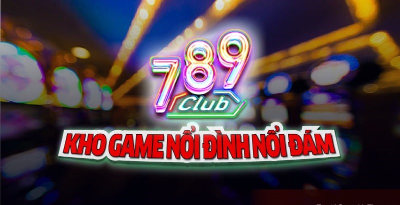 Khám phá sơ lược về cổng game 789 Club